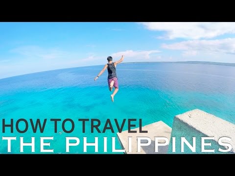 HOW TO TRAVEL THE PHILIPPINES HOW TO TRAVEL THE PHILIPPINES